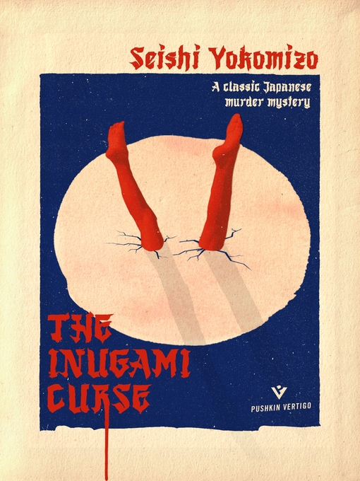 Title details for The Inugami Curse by Seishi Yokomizo - Available